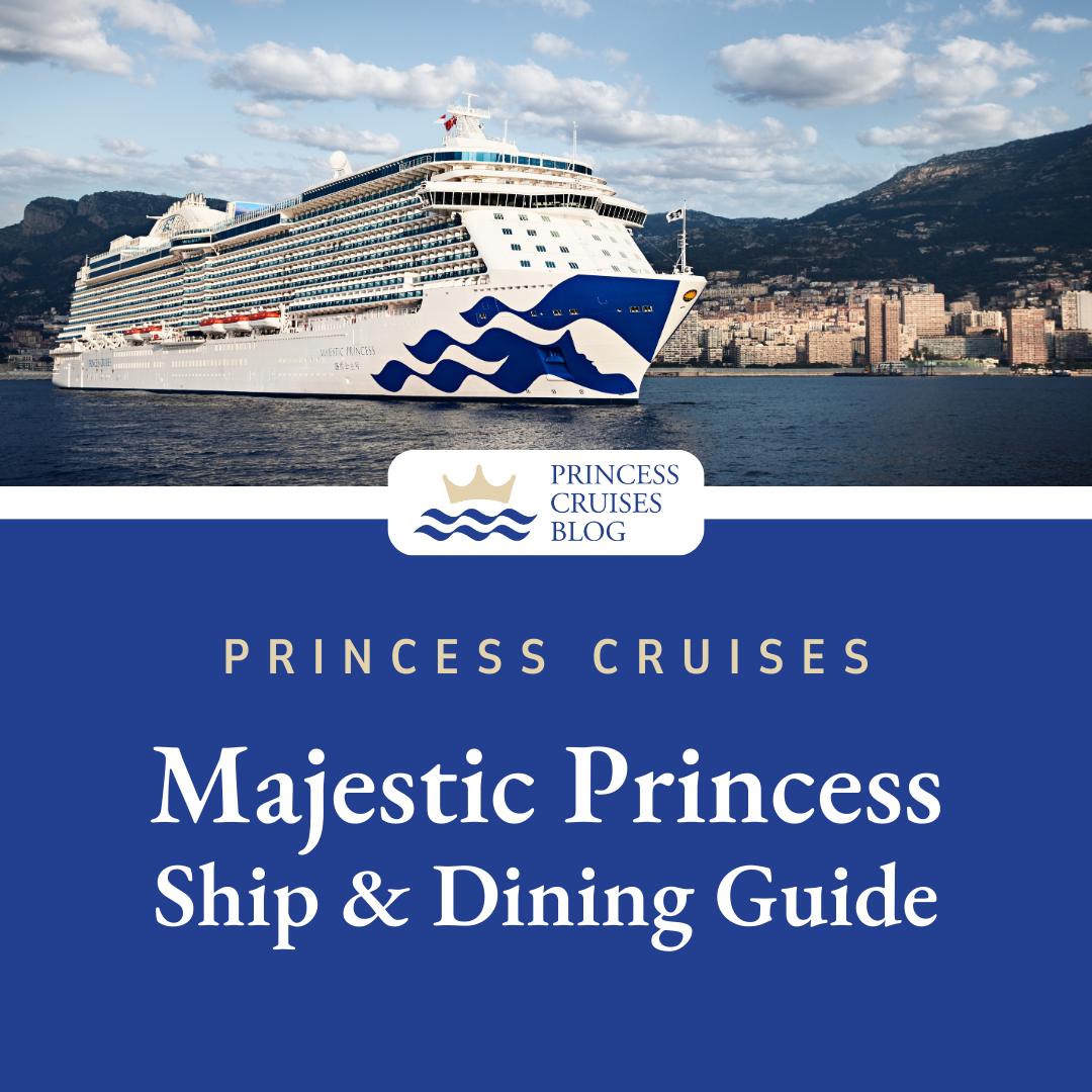 Majestic Princess Complete Restaurant Guide &amp; PDF Menus