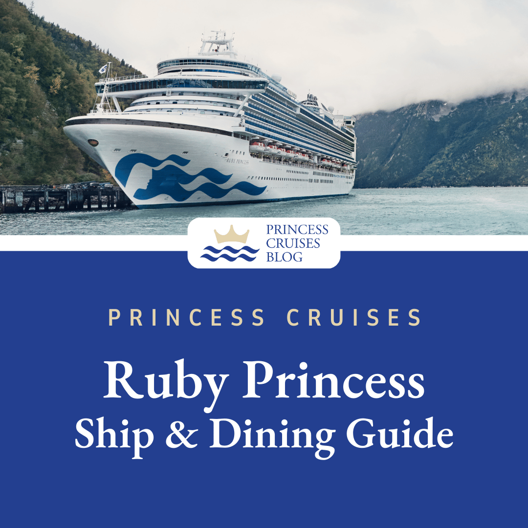 Ruby Princess Complete Restaurant Guide &amp; PDF Menus