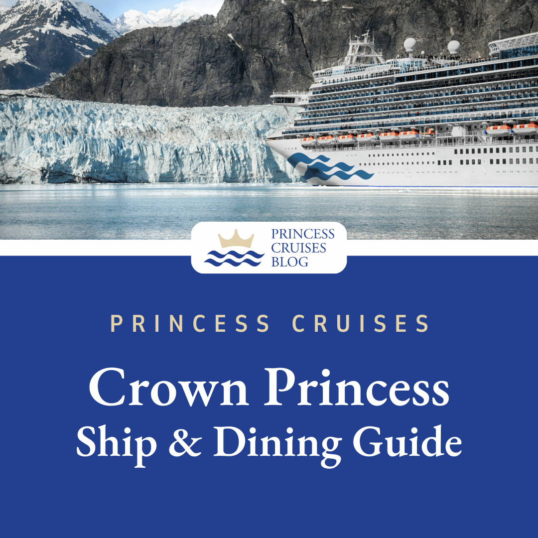 Crown Princess Complete Restaurant Guide &amp; PDF Menus