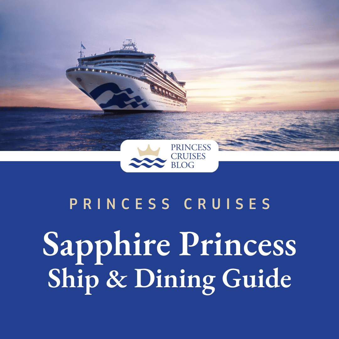 Sapphire Princess Complete Restaurant Guide &amp; PDF Menus
