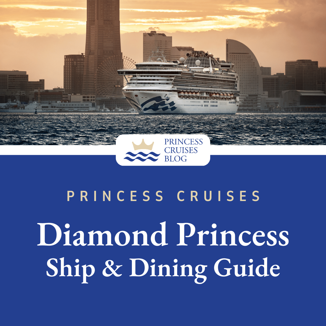 Diamond Princess Complete Restaurant Guide &amp; PDF Menus