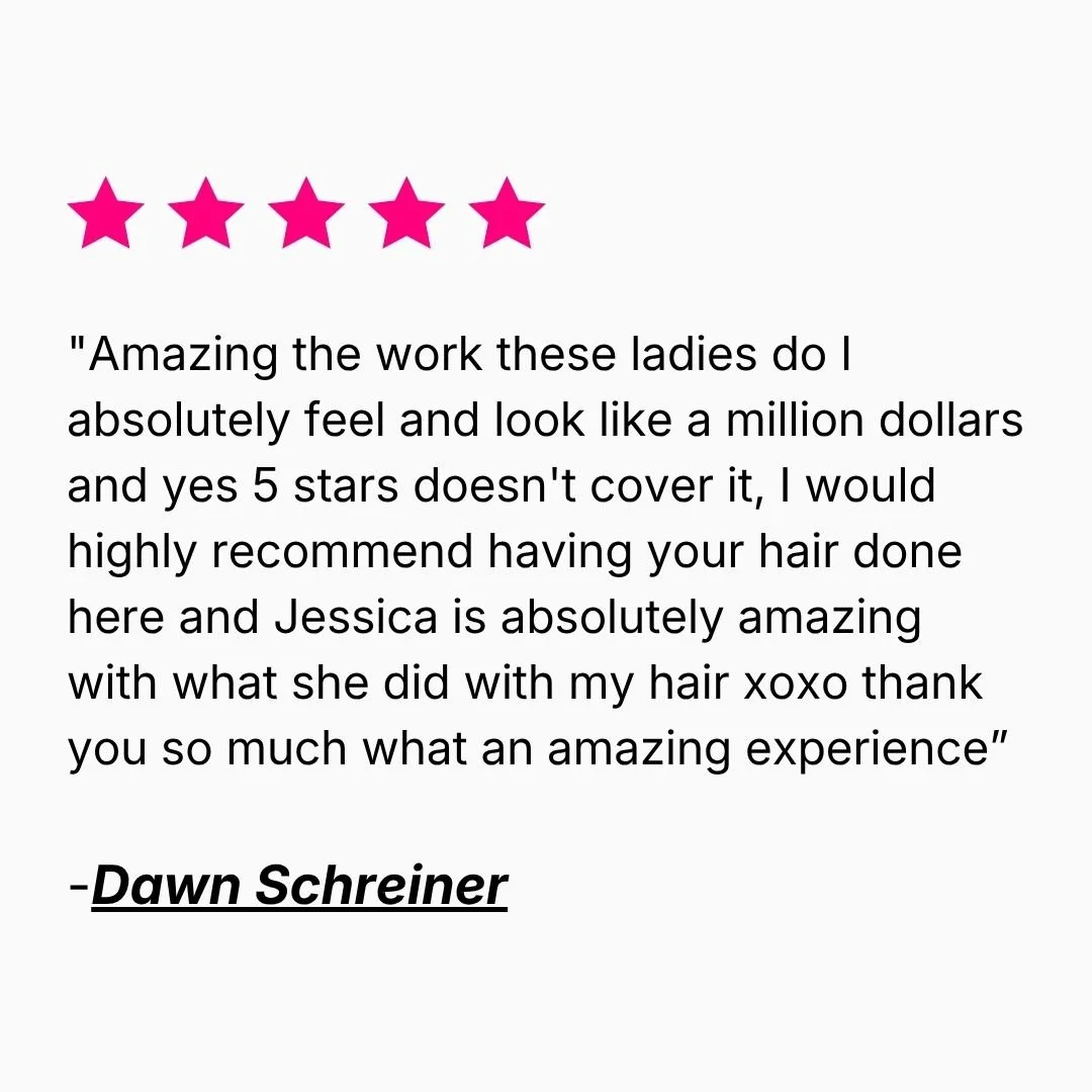 Five-star review from Dawn Schreiner recommending Jessica’s hair services and praising her experience.