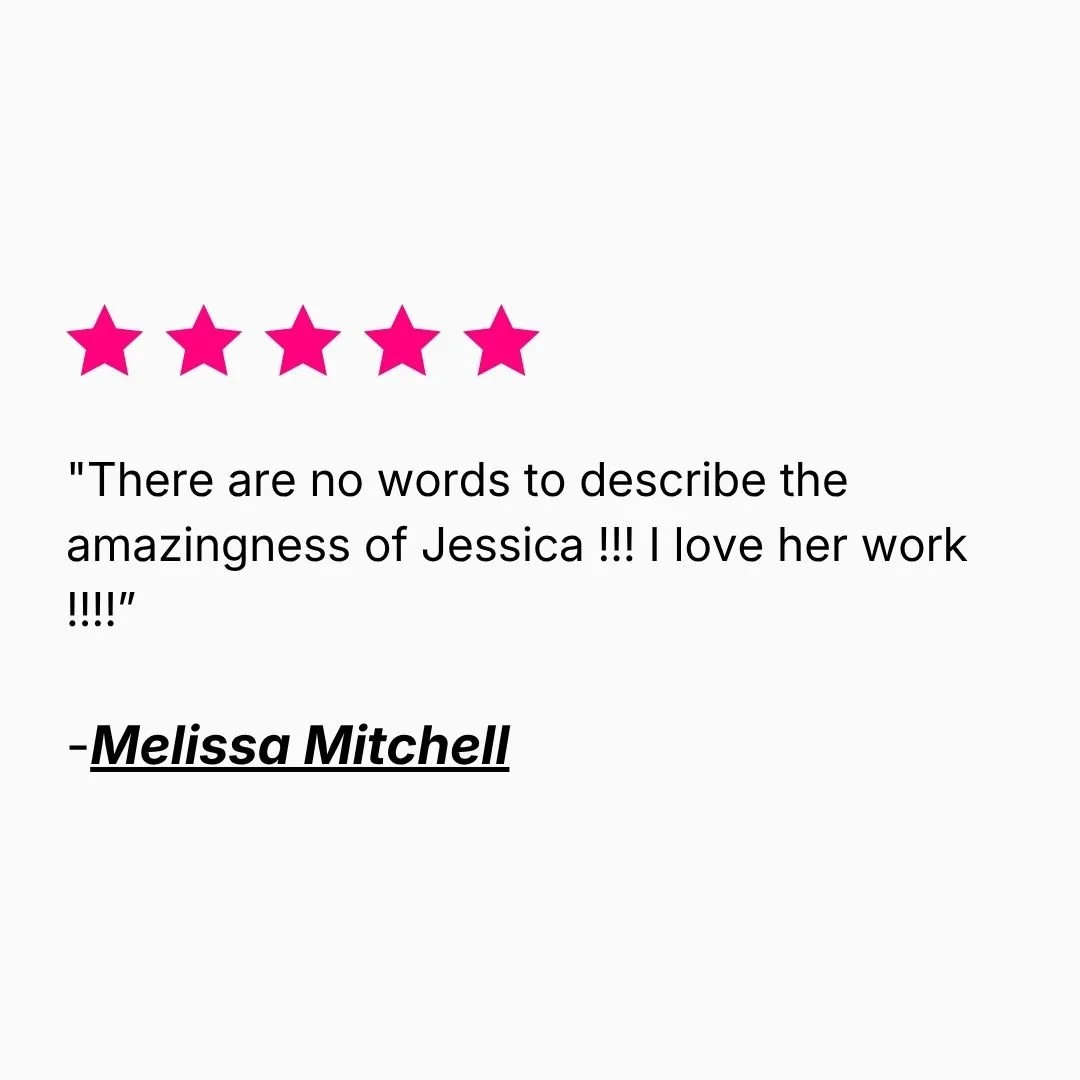 Five-star review from Melissa Mitchell expressing her enthusiasm for Jessica’s work.