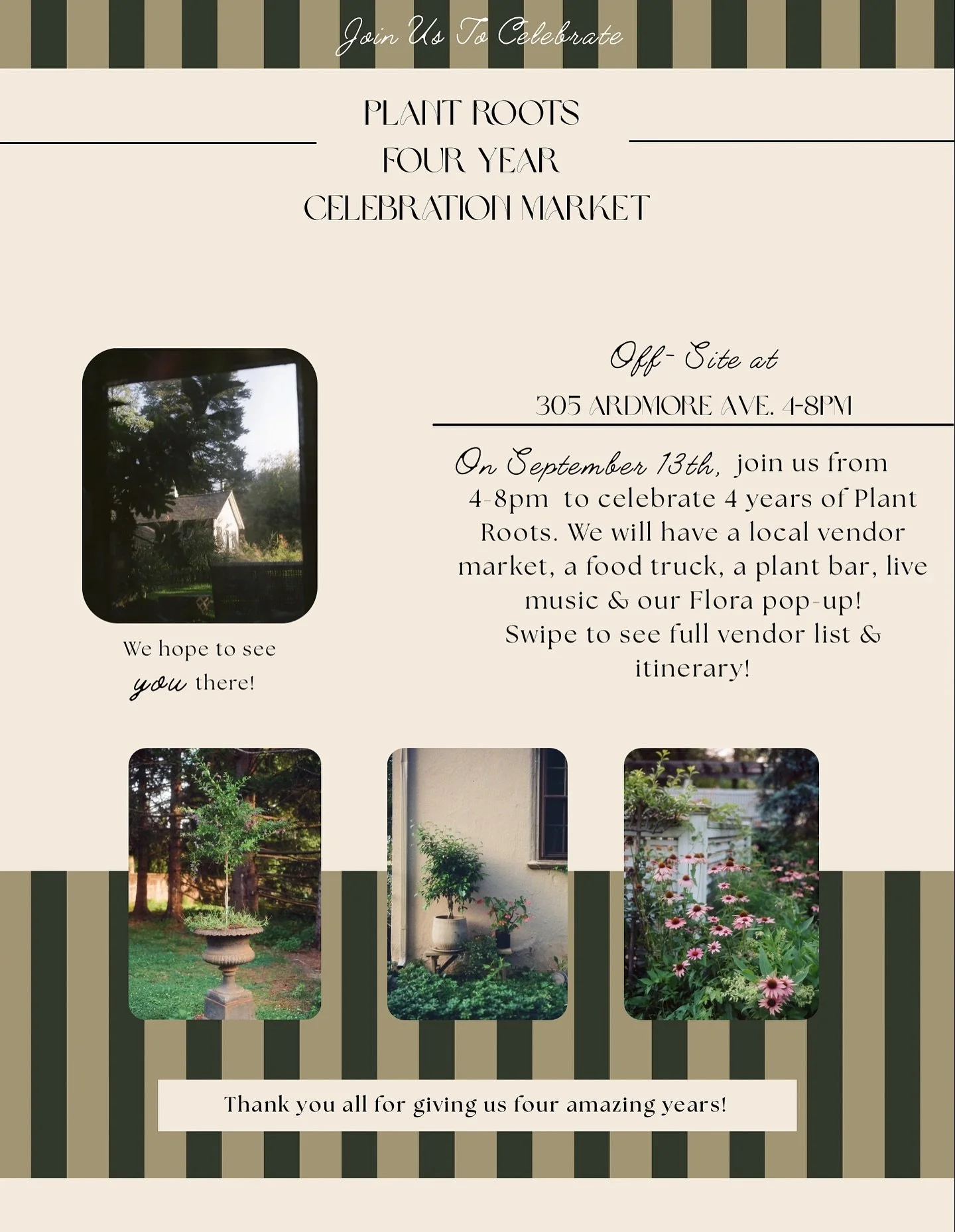 We are hosting an off-site celebration in honor of Plant Roots turning 4!!!! We will have tons of local artisan vendors, live music, a food truck, &amp; our @florapopupbar! 

The party will take place at 305 Ardmore Ave from 4-8pm!

Swipe to see full