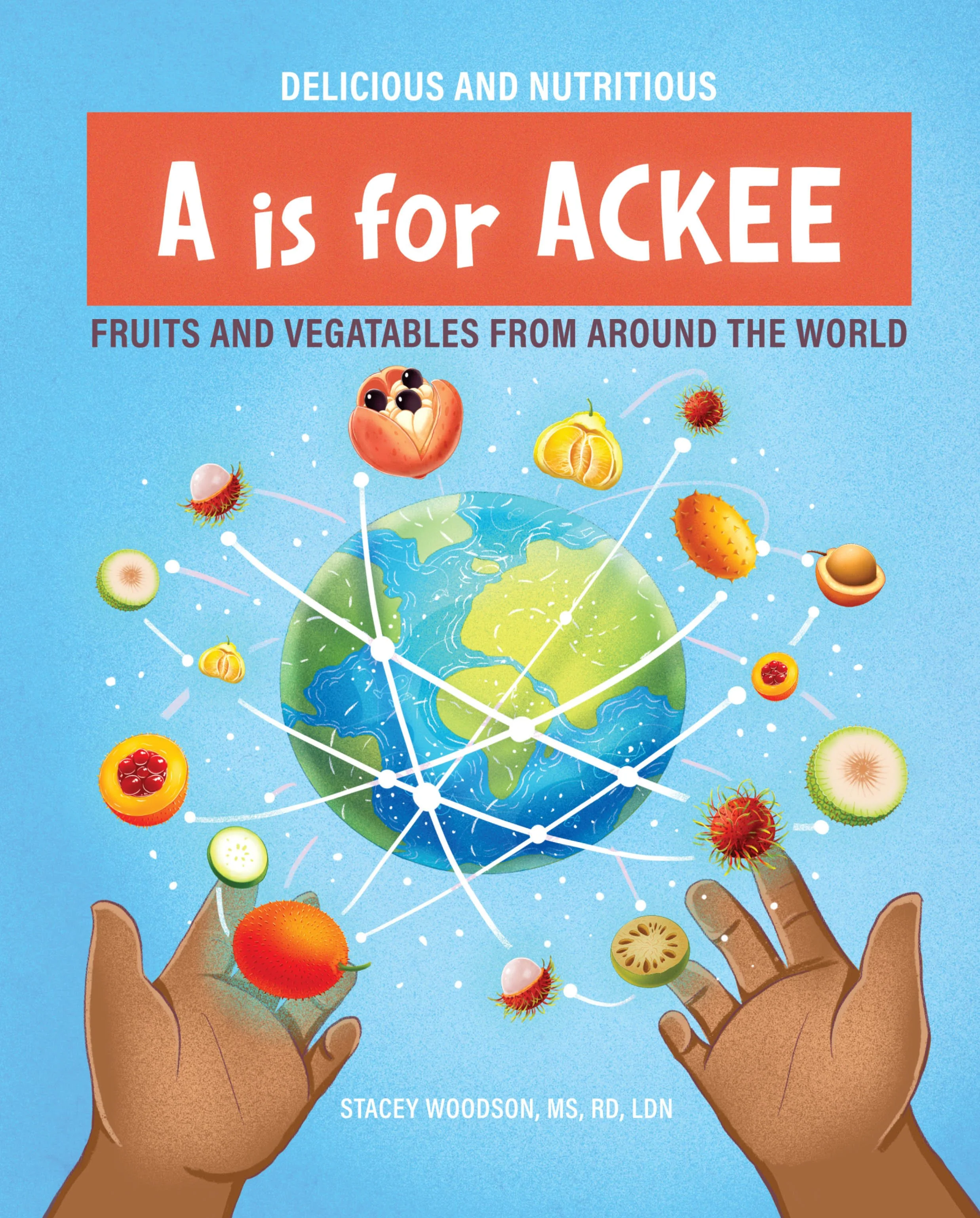 Children's Read Aloud - A Is for Ackee: Fruits and Vegetables From Around the World