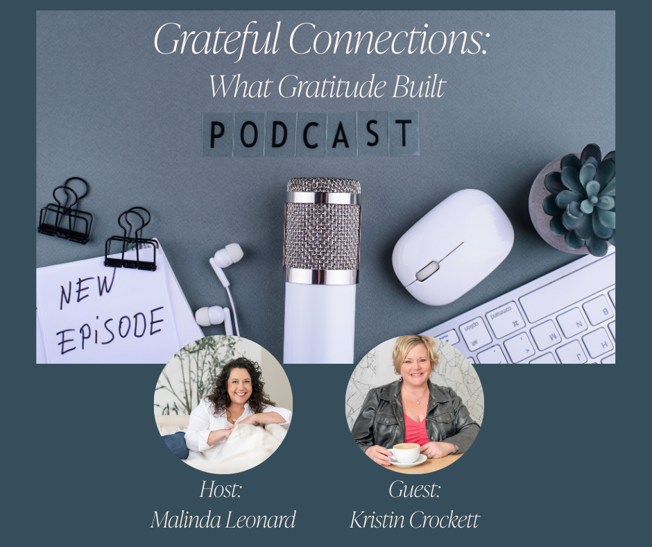 Episode 1: The Power of Gratitude and Mindset in Business with Kristin Crockett
