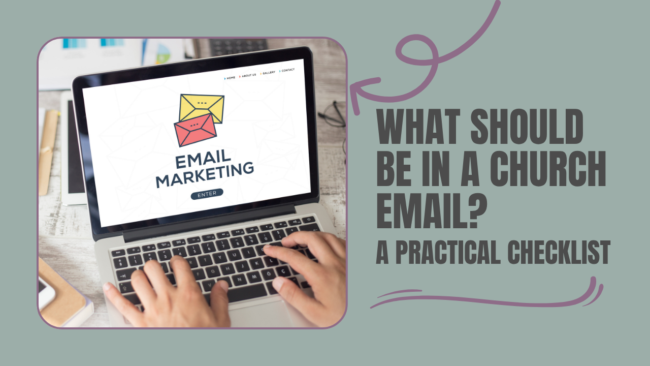 What Should Be in a Church Email? A Practical Checklist