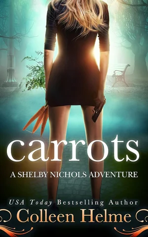 Carrots by Colleen Helme