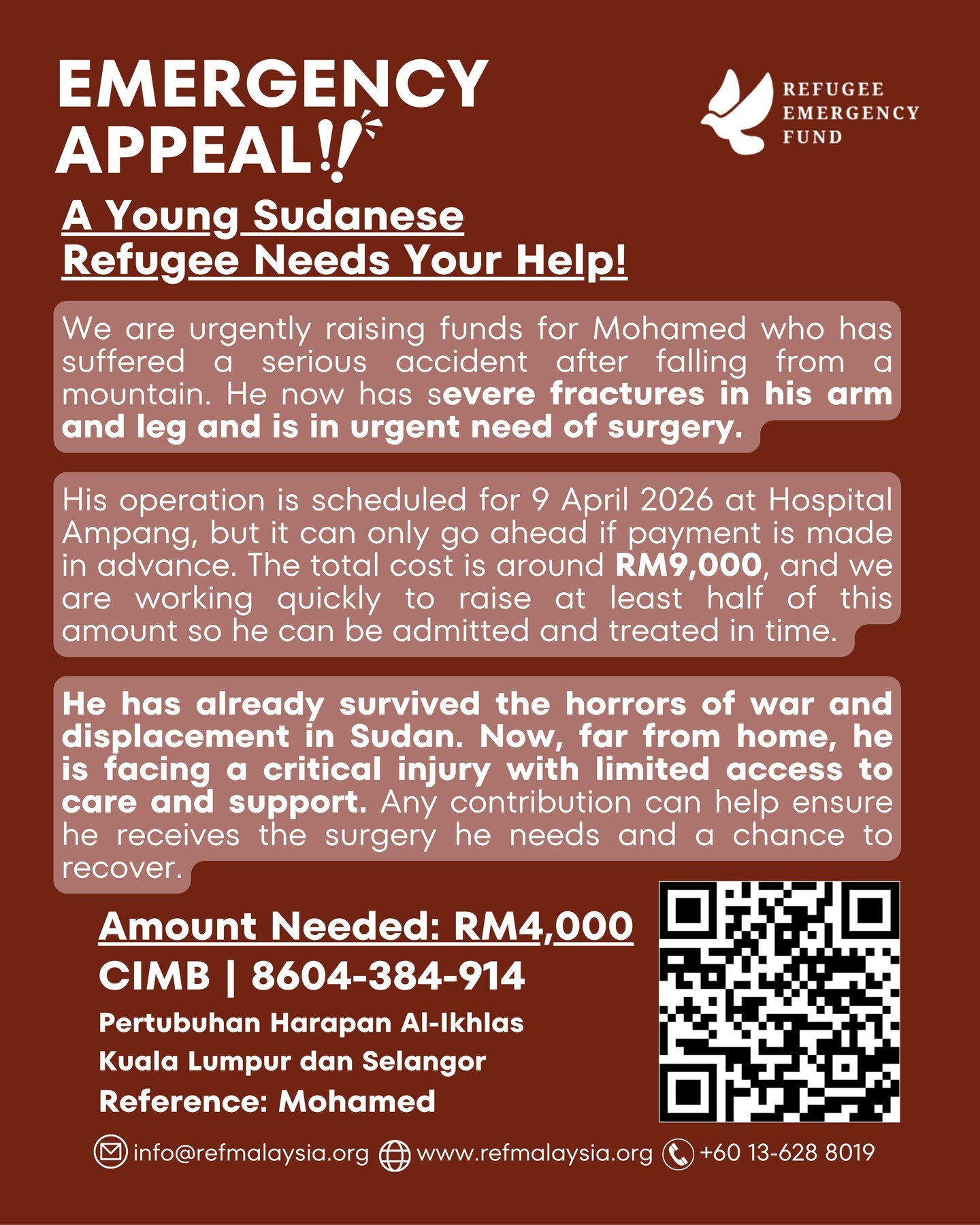 Urgent: A Young Sudanese Refugee Needs Your Help!

We are urgently raising funds for Mohamed, a young Sudanese refugee who has suffered a serious accident after falling from a mountain. He now has severe fractures in his arm and leg and is in urgent 