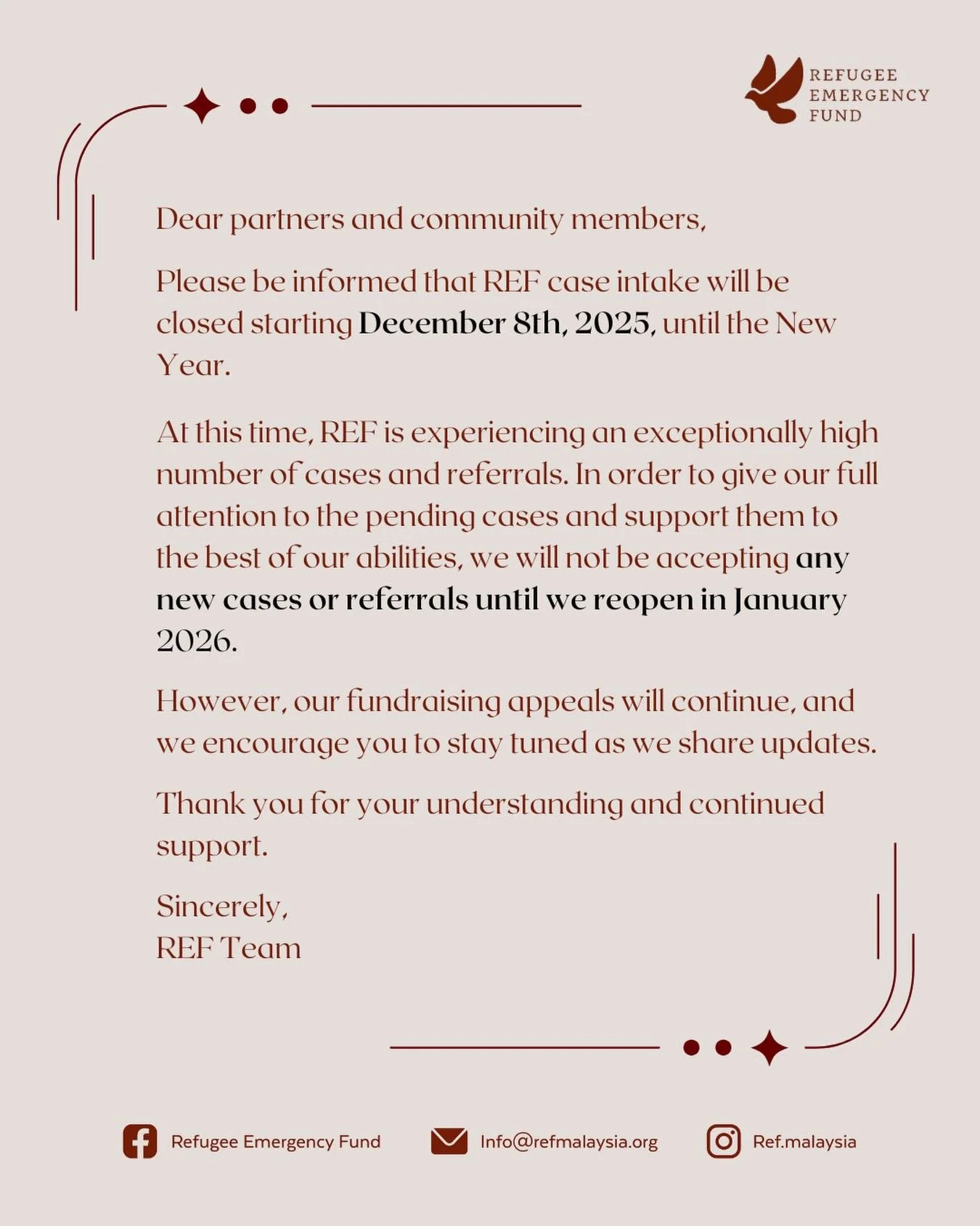 2025 Intake Closure Notice

Dear partners and community members,

Please be informed that REF case intake will be closed starting December 8th, 2025, until the New Year.

At this time, REF is experiencing an exceptionally high number of cases and ref