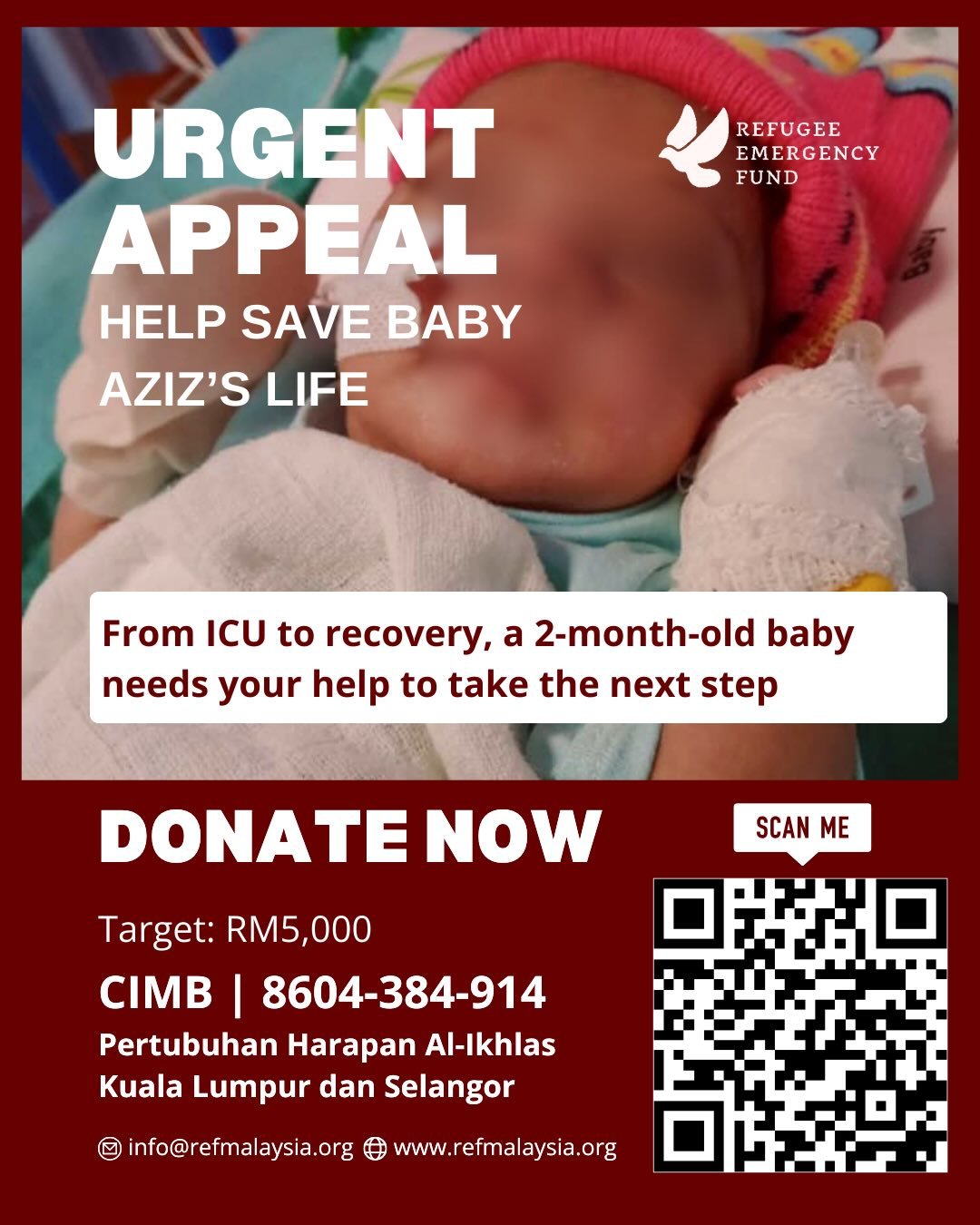 URGENT APPEAL FOR BABY AZIZ

Baby Aziz, a 2-month-old Rohingya refugee, was admitted with severe pneumonia in the paediatric ICU. After nearly three weeks in hospital, he is recovering well and being prepared for discharge. Sadly, his parents are una
