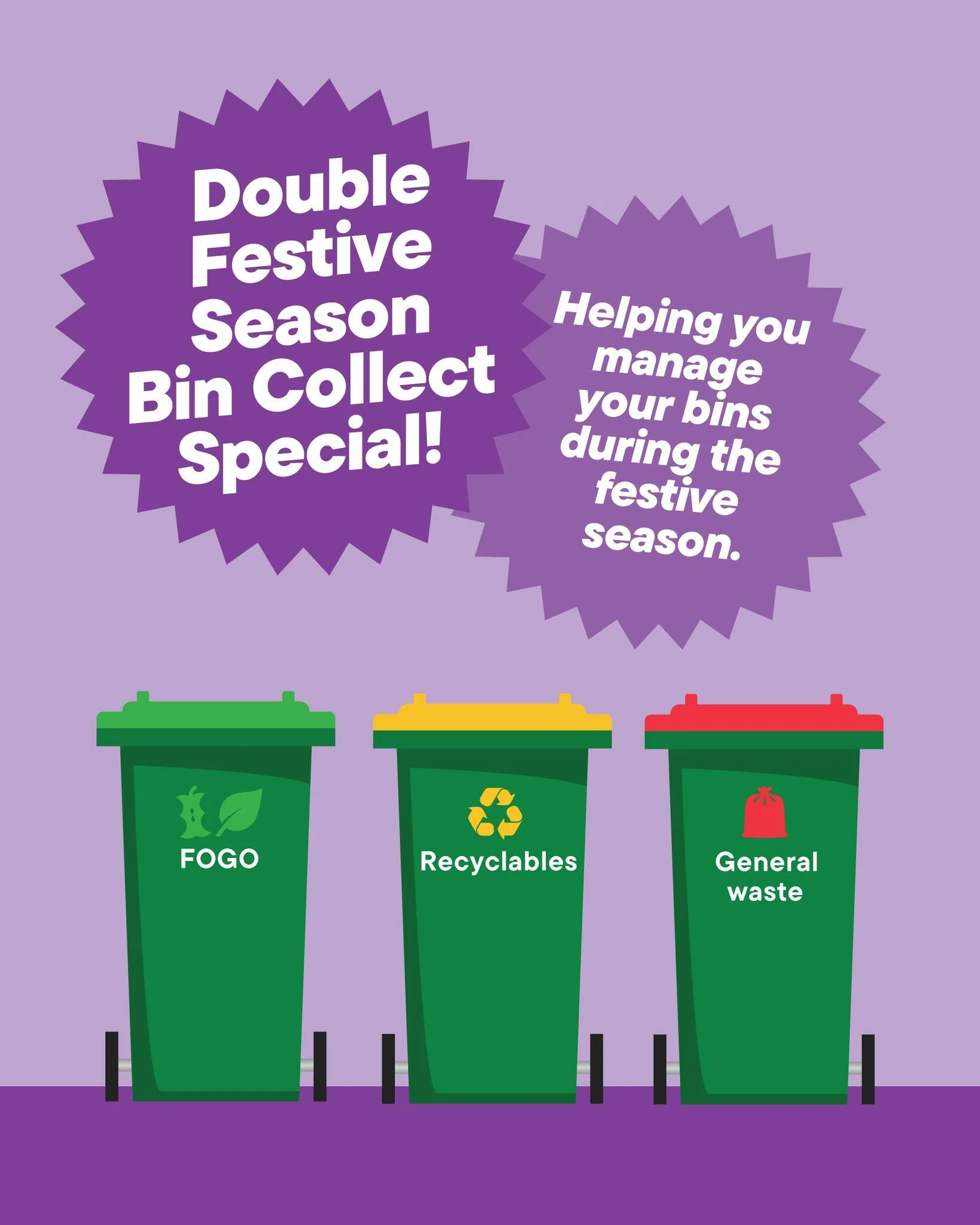 ❗ DOUBLE FESTIVE SEASON BIN COLLECT SPECIAL ❗

The @cityofbayswater is helping you manage your bins this festive season with an EXTRA collection for the two-week Christmas and New Year period!

So when you're putting your bins out from this week, mak