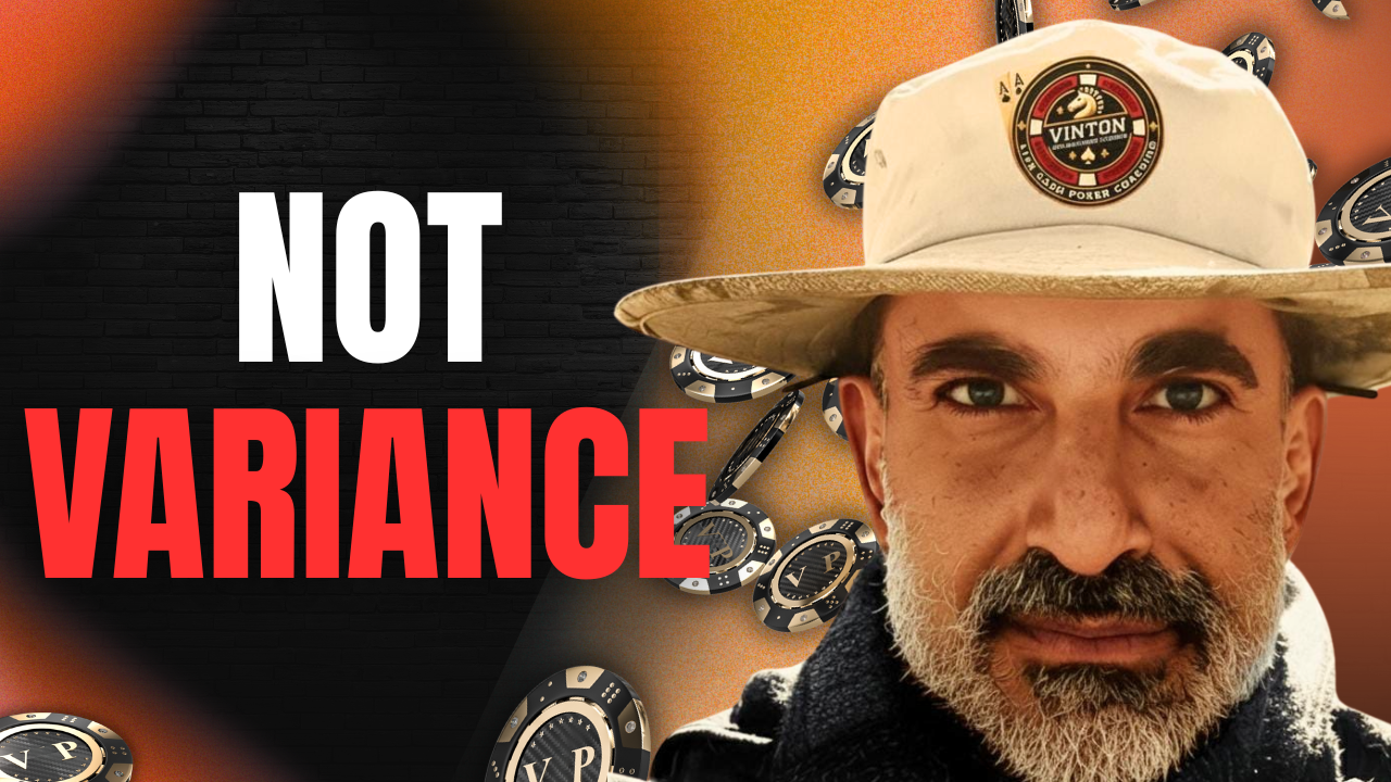 Variance Didn’t Rob You—This Did ($320/Session)&nbsp;