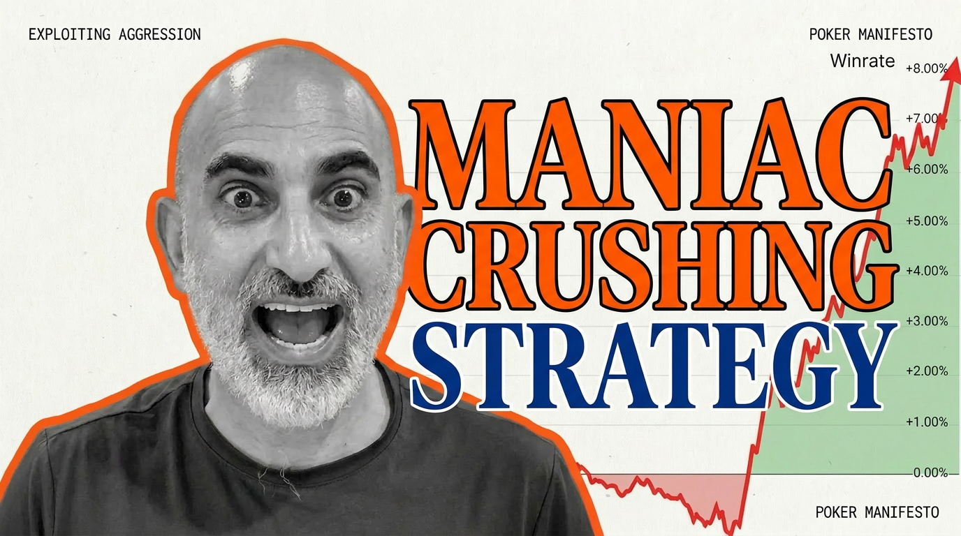 How to Exploit and Beat Maniacs in Live Poker