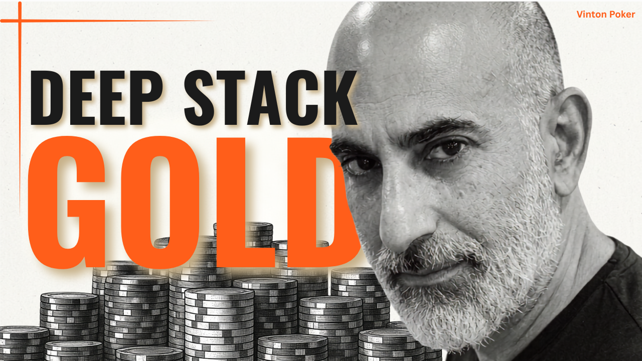 Deep Stack Poker Is Where the Money Is — If You Know How to Collect It