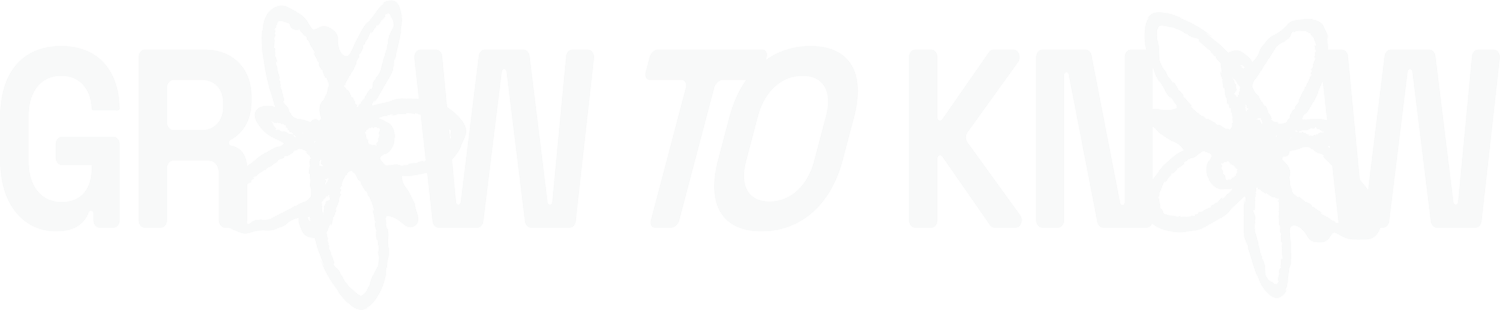 Grow to Know