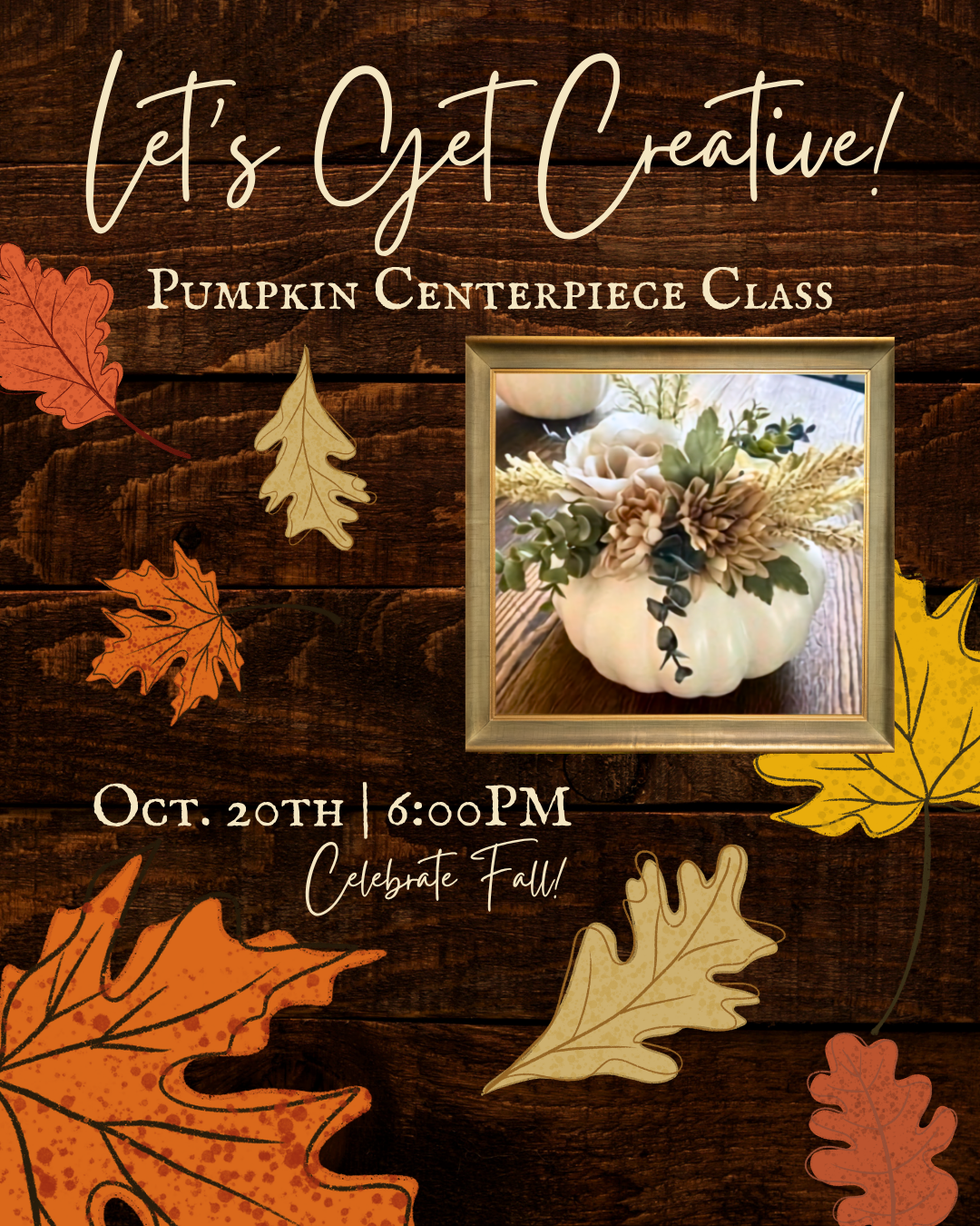 Pumpkin Centerpiece Class