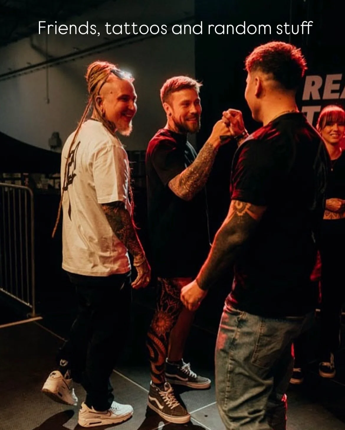 Friends, tattoos and random stuff 🖤