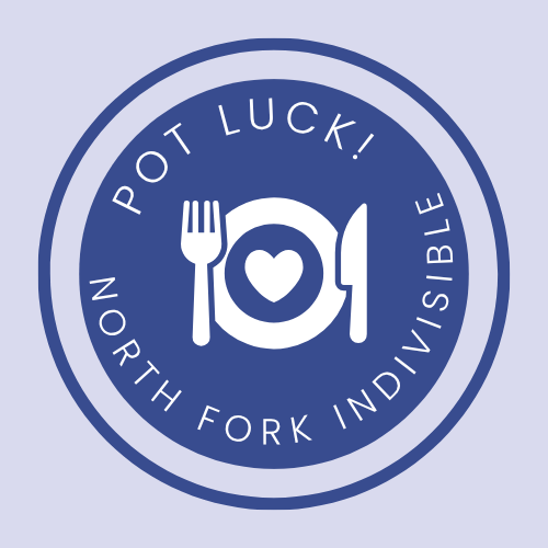North Fork Indivisible Annual Pot Luck