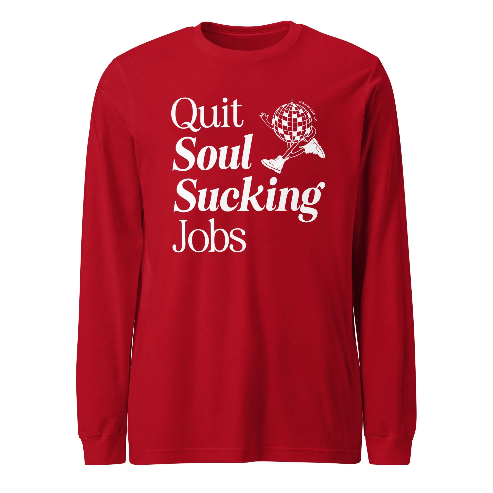 quit-soul-sucking-job-long-sleeve-red