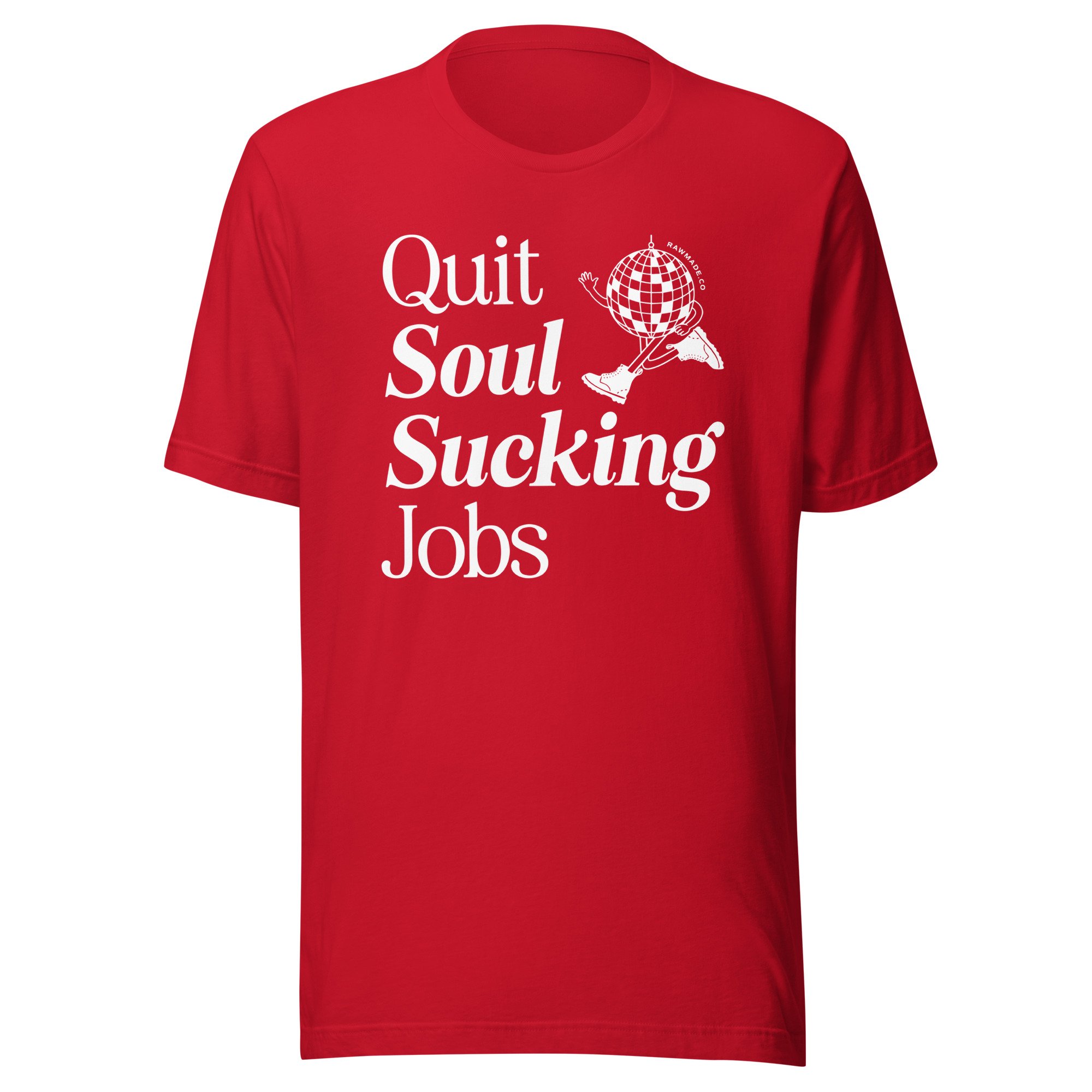 quit-soul-sucking-job-tshirt-red