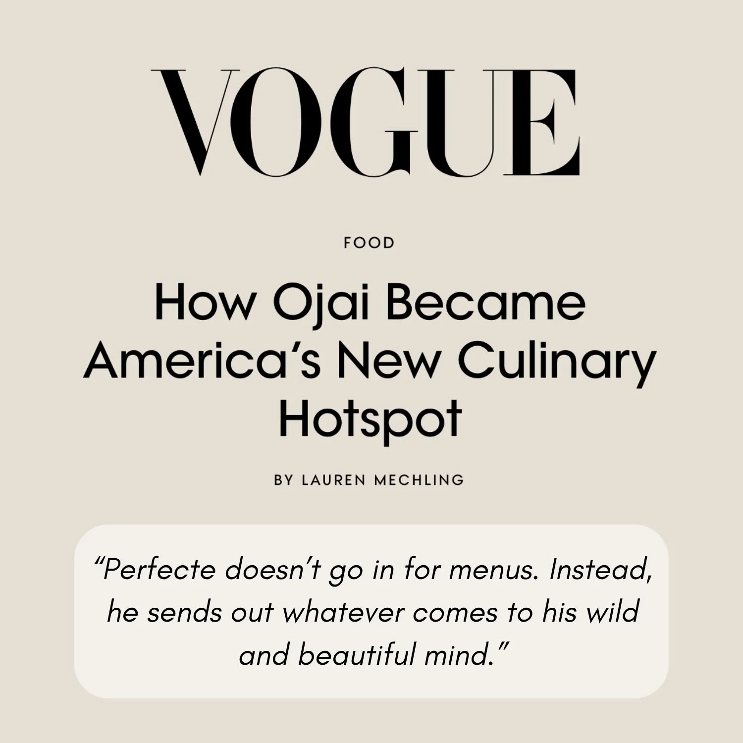 The Rochers at The Ranch House featured in Vogue’s article ‘How Ojai Became America’s Culinary Hotspot,’ celebrating Chef Perfecte Rocher’s wild and beautiful mind and his imaginative approach to seasonal cuisine.