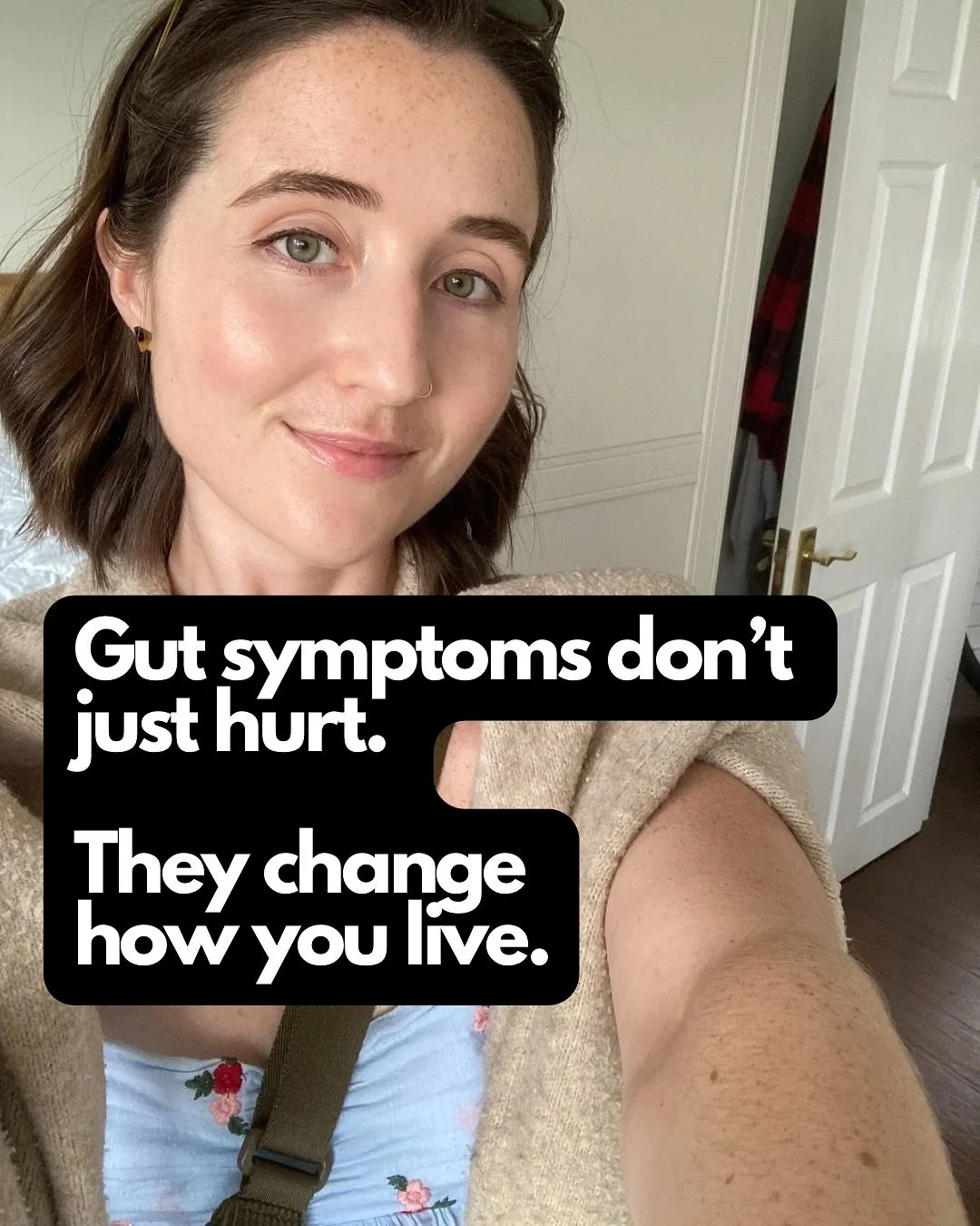 Gut symptoms aren&rsquo;t just discomfort. They shape how you live.

Missed dinners. Cancelled trips. Working from home because the office feels impossible. Feeling less and less like yourself.

If this sounds familiar, you&rsquo;re not alone&mdash;a
