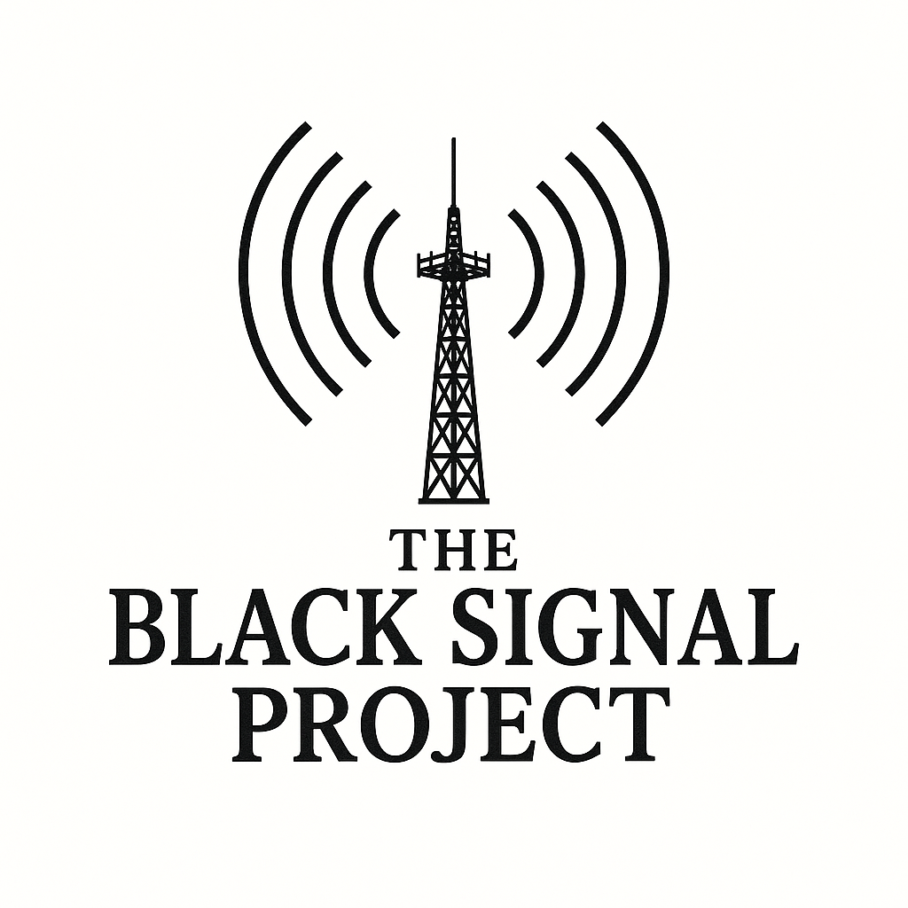 The Black Signal Project
