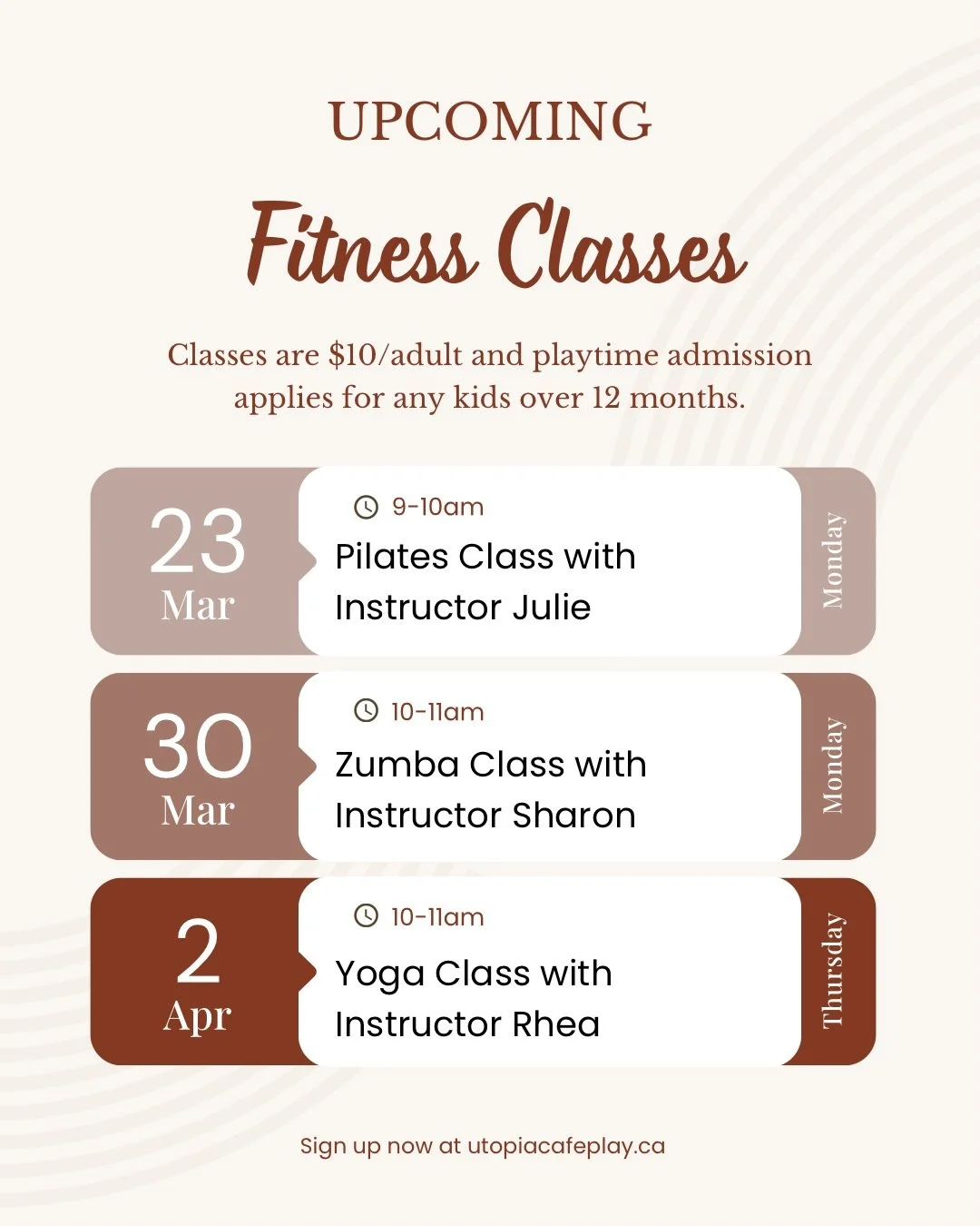Upcoming Fitness classes. Now Yoga will be on Thursdays at 10am (every 3 weeks, unless demand increases)