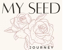 Line drawing of two roses with the text 'MY SEED' and 'JOURNEY' beneath.