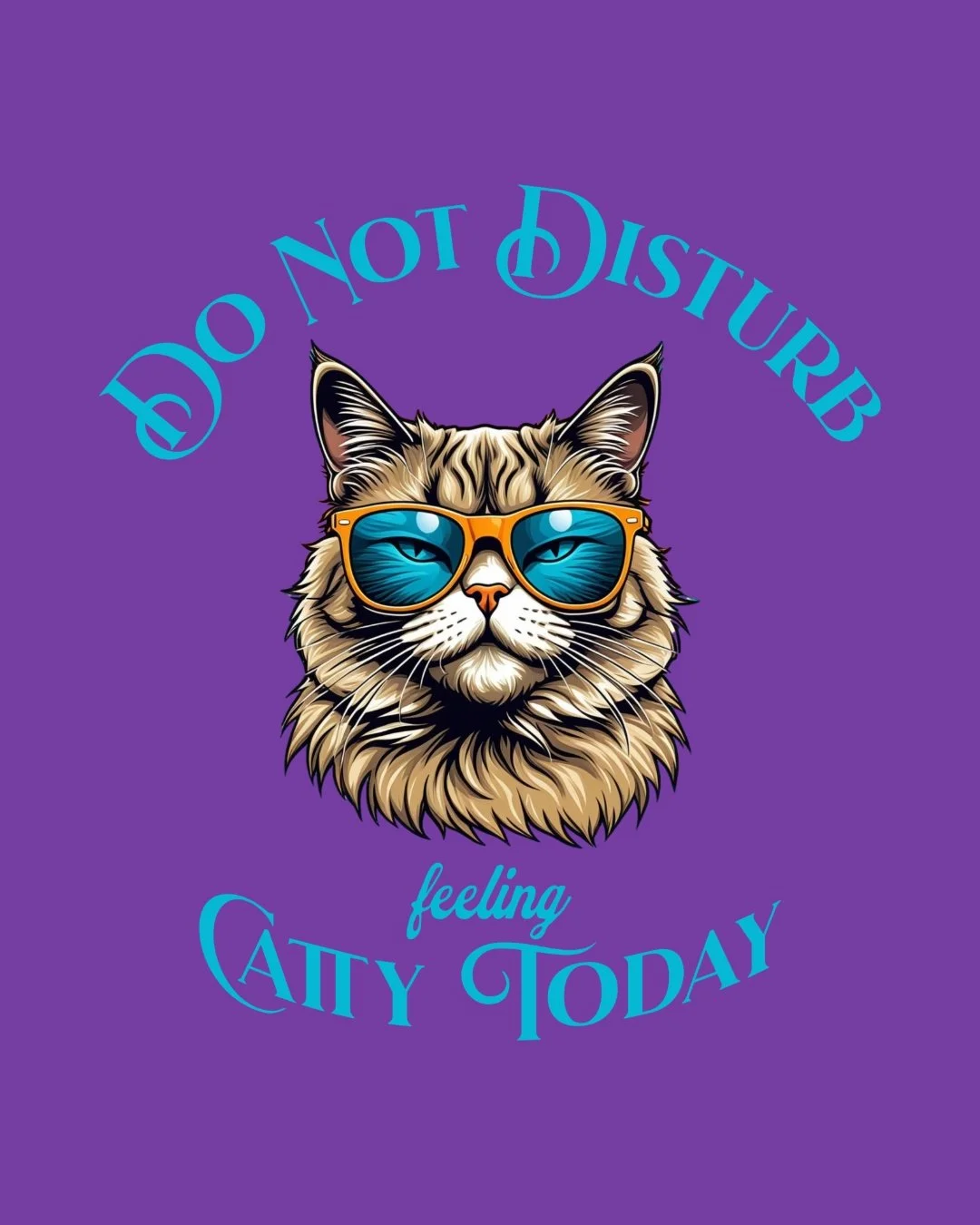 Add a little cat attitude to your day with this fun and #sassy "Do Not Disturb, Feeling Catty Today" design. Featuring a cool, sunglasses-wearing #cat and playful typography, it&rsquo;s perfect for anyone who embraces their inner #catmood a