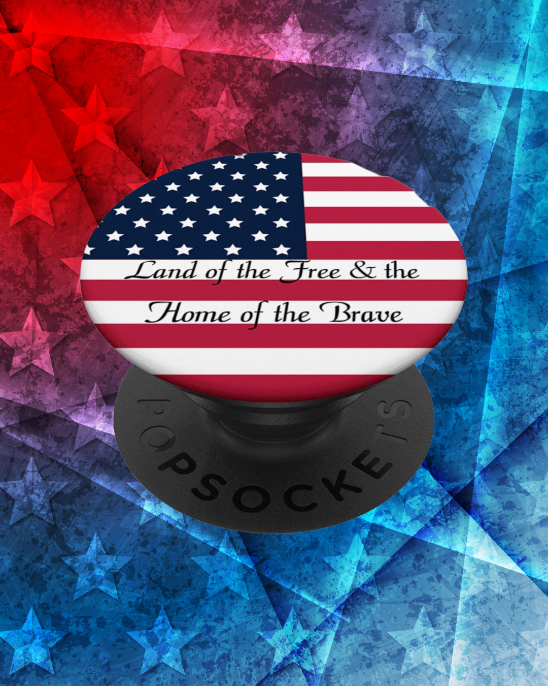 Land of the Free, Home of the Brave PopSocket