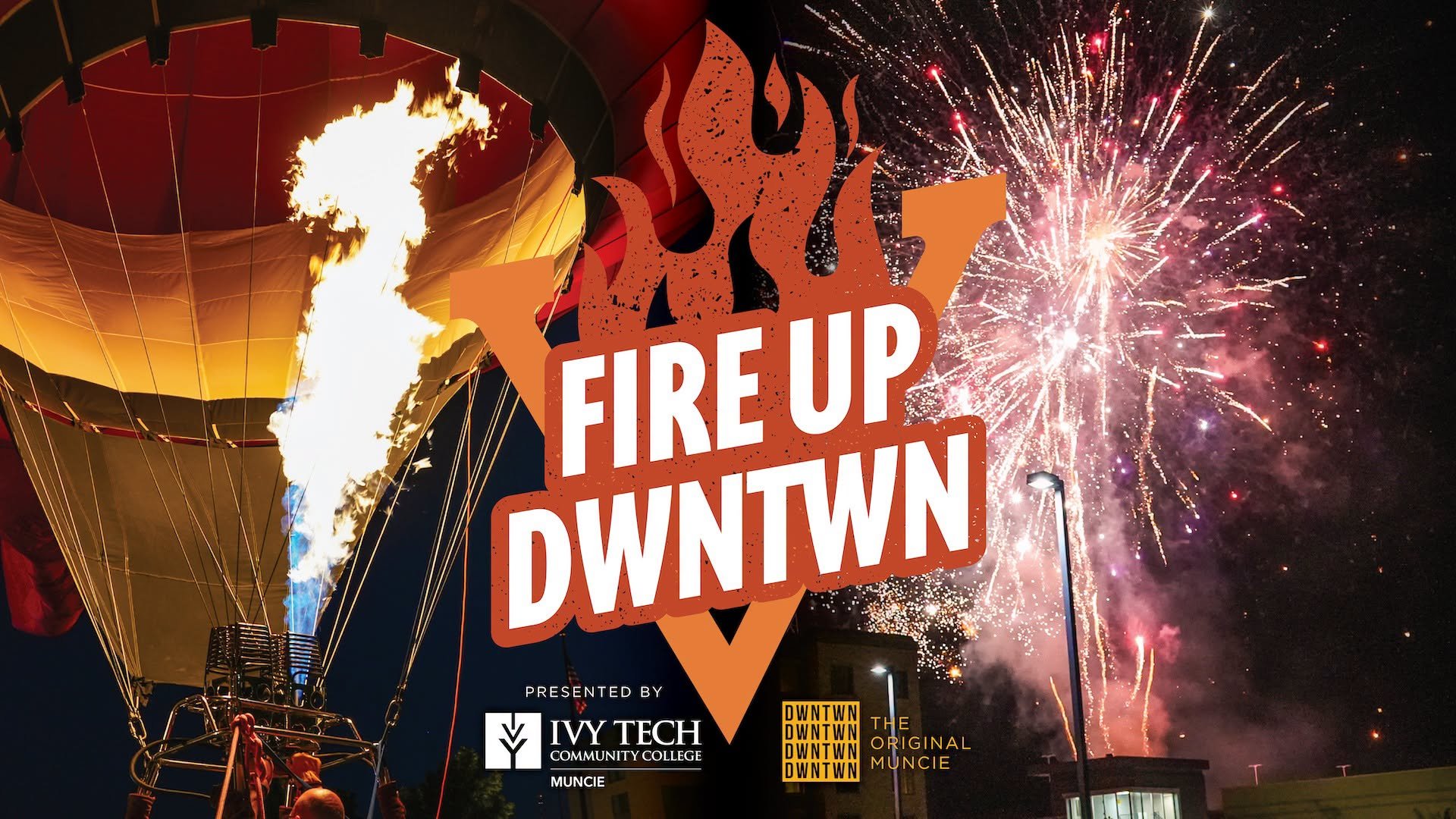 Fire Up DWNTWN