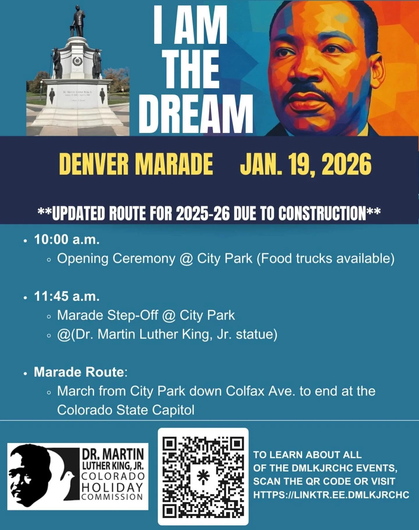 Join us this Monday in downtown Denver as we march for the commemorative 2026 MLK Marade. 

This marade (march + parade) is designed to celebrate and honor the life and acocmplishments of Dr. Martin Luther King, Jr. Please join us as we honor Dr. Kin