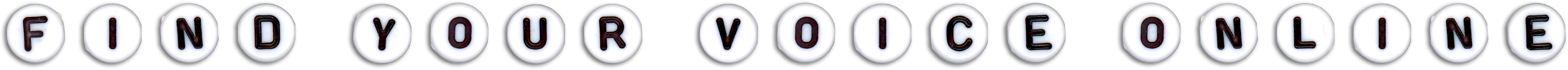 Letters in black circles spell out 'FIND YOUR VOICE ONLINE' on a black background.