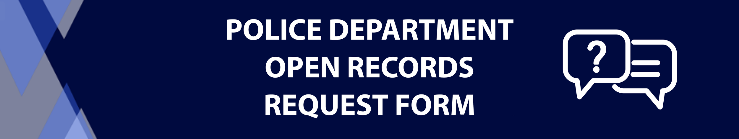Police Department Open Records Request Form