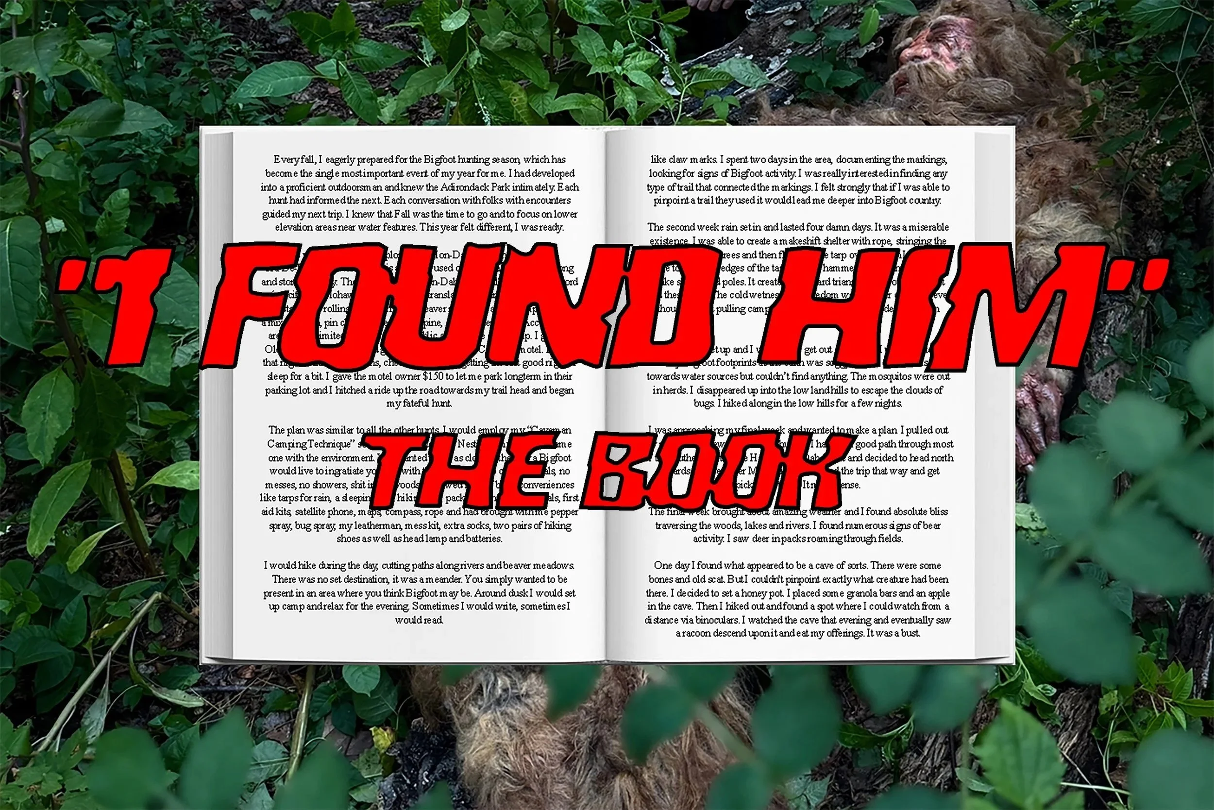 Open book on ground surrounded by green leaves and bushes, with large red text overlay reading 'I FOUND HIM' THE BOUK.