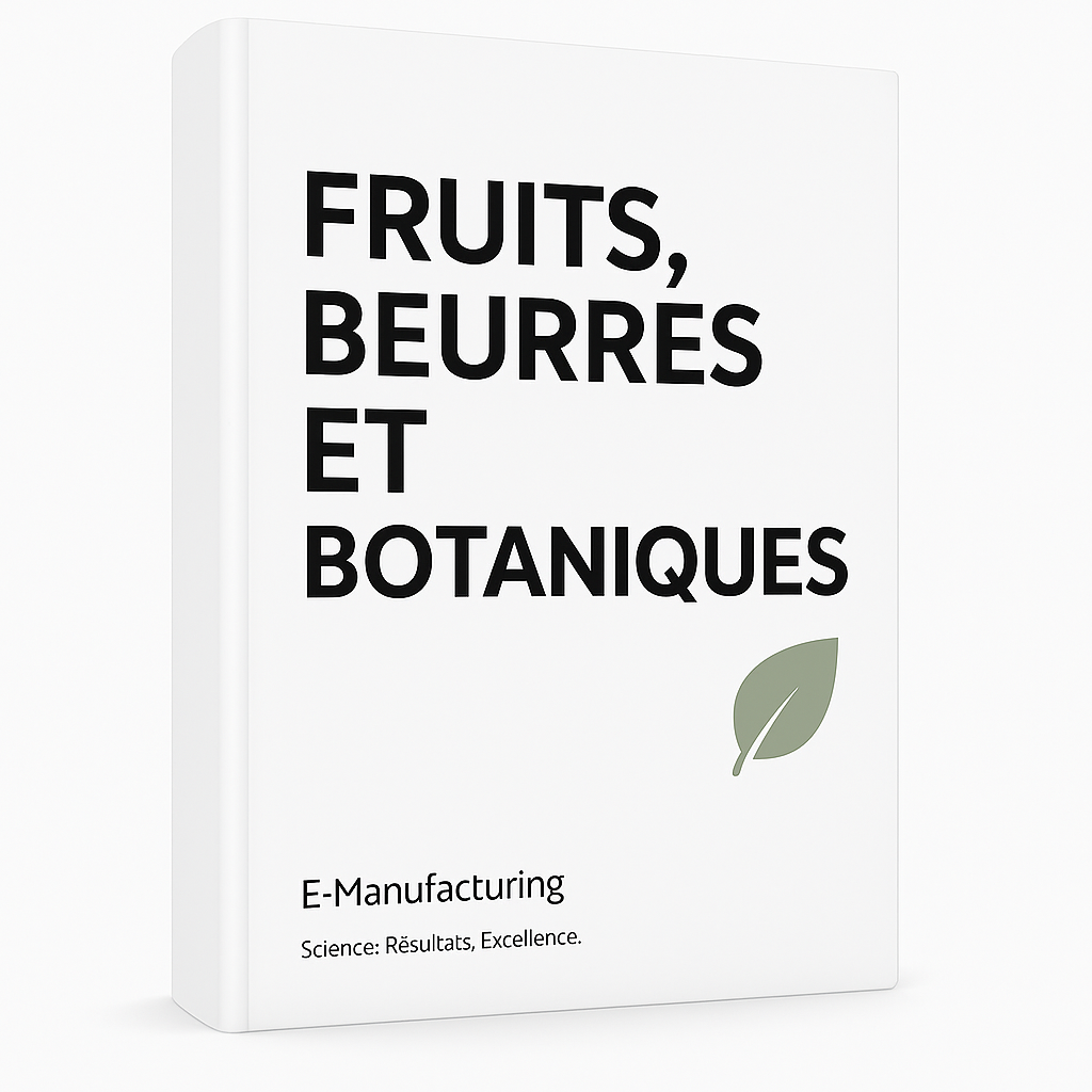 Fruits, beurres et actifs naturels cosmétique maison ou risque réglementaire par Emanufacturing.png