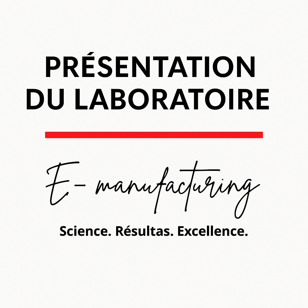 A propos laboratoire Emanufacturing Présentation à télécharger.png