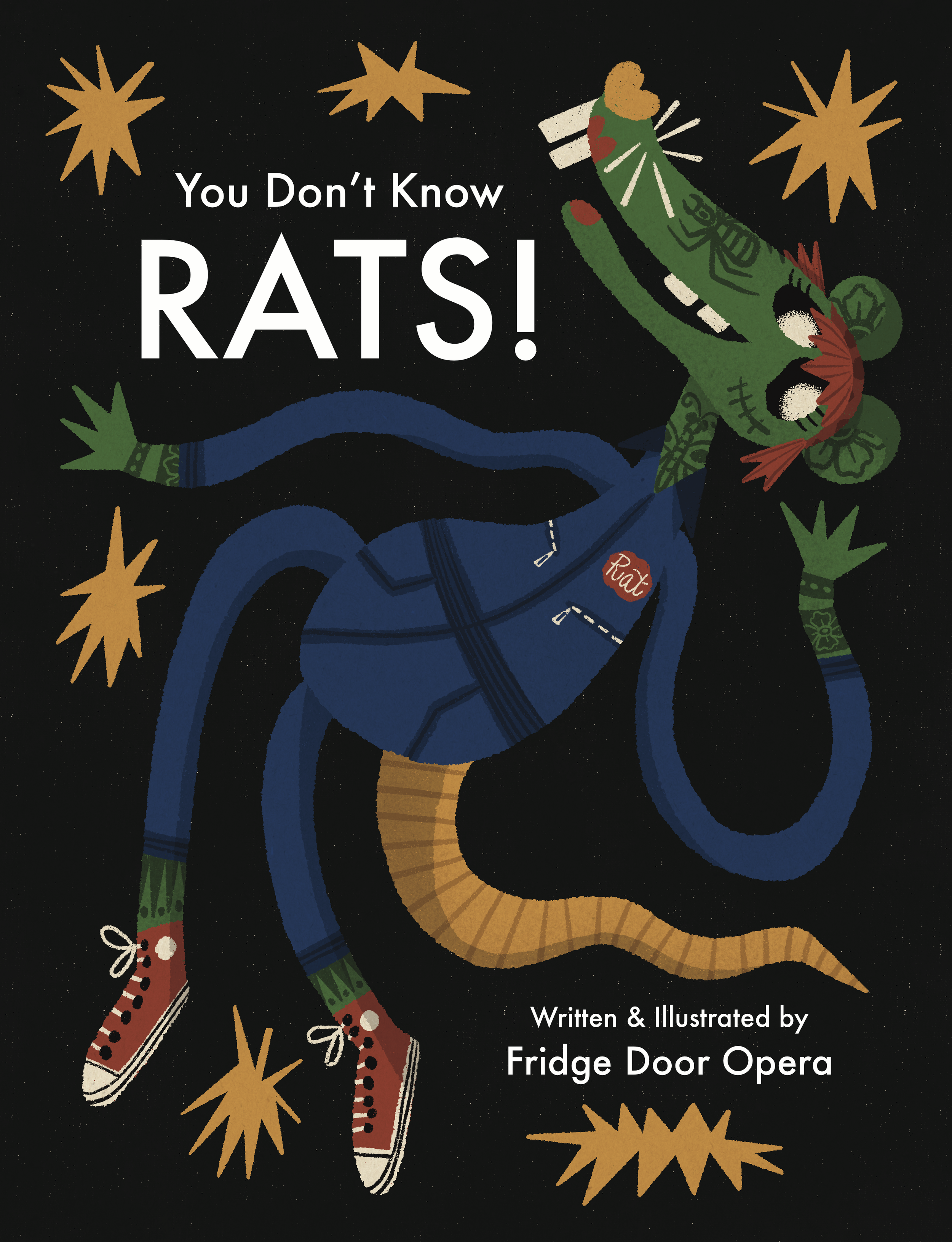 Couverture d’un livre illustré intitulé "You Don't Know RATS!" avec une illustration d’un rat vert vêtue d’une veste en jean, de baskets rouges avec des lacets blancs, et portant une étiquette "Rats", entourée de étoiles jaunes