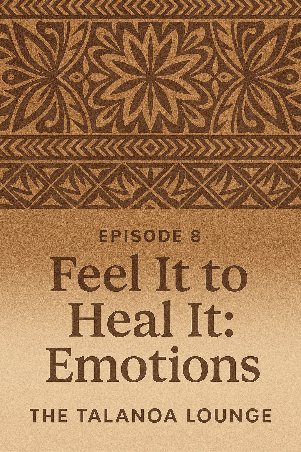 Feel It to Heal It: Emotions