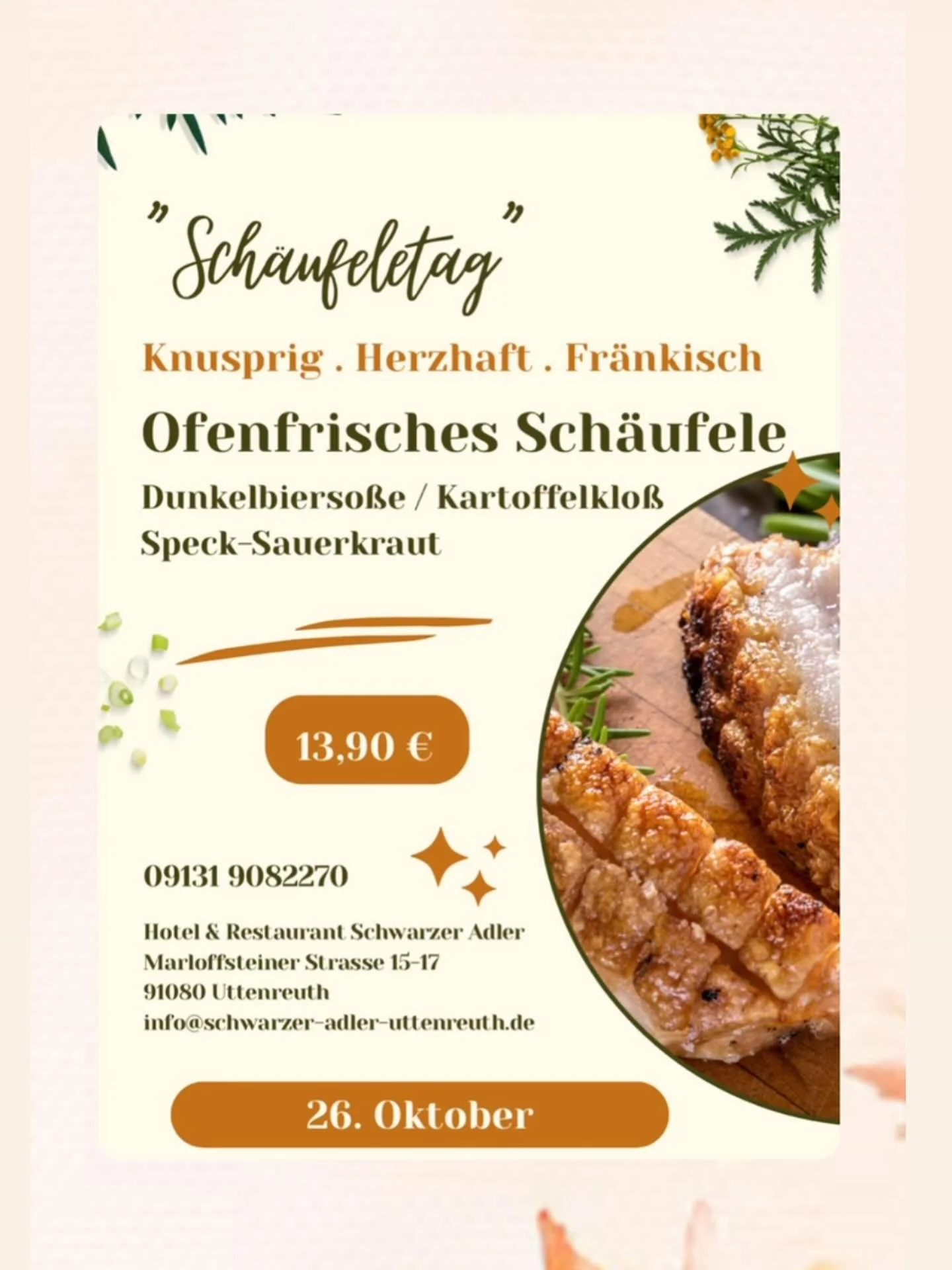 Hey, bist du ein Sch&auml;ufele-Liebhaber? 😍
Magst du es, wenn das Fleisch zart und saftig ist und die Dunkelbierso&szlig;e alles abrundet? Wir wollen es wissen!

Komm zum Schwarzen Adler in Uttenreuth und erlebe das leckerste und beste Sch&auml;ufe