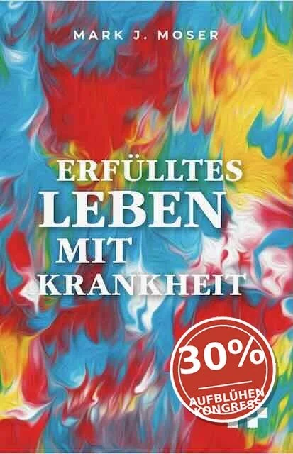 Erfuelltes-Leben-Cover_30Prozent-Aufbluehen-Kongress.jpg