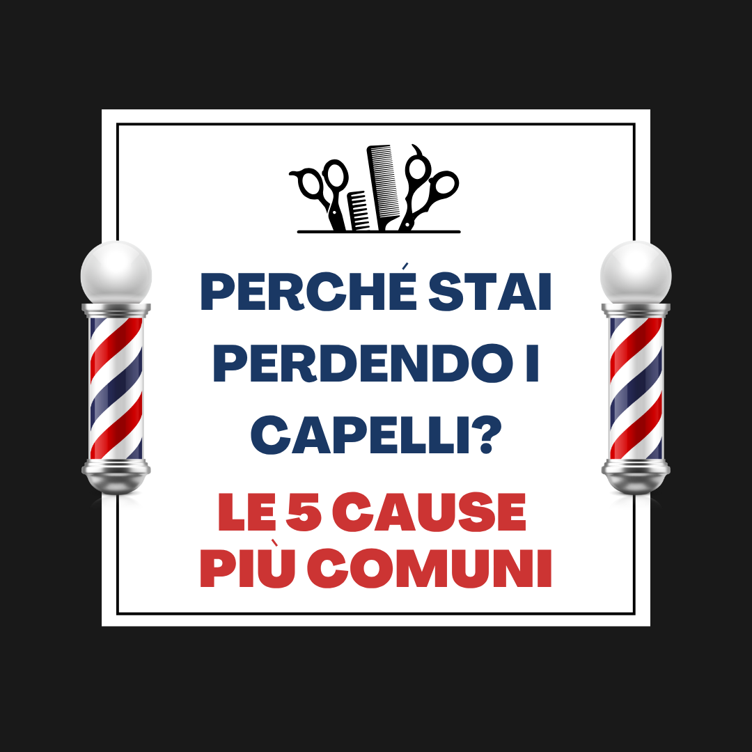 Perché stai perdendo i capelli? Ecco Le 5 cause più comuni