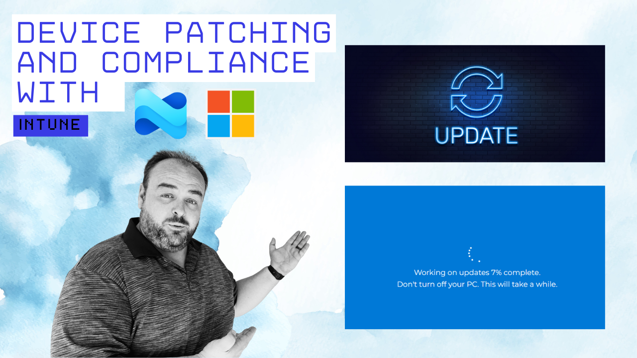 Device Patching and Compliance with Intune