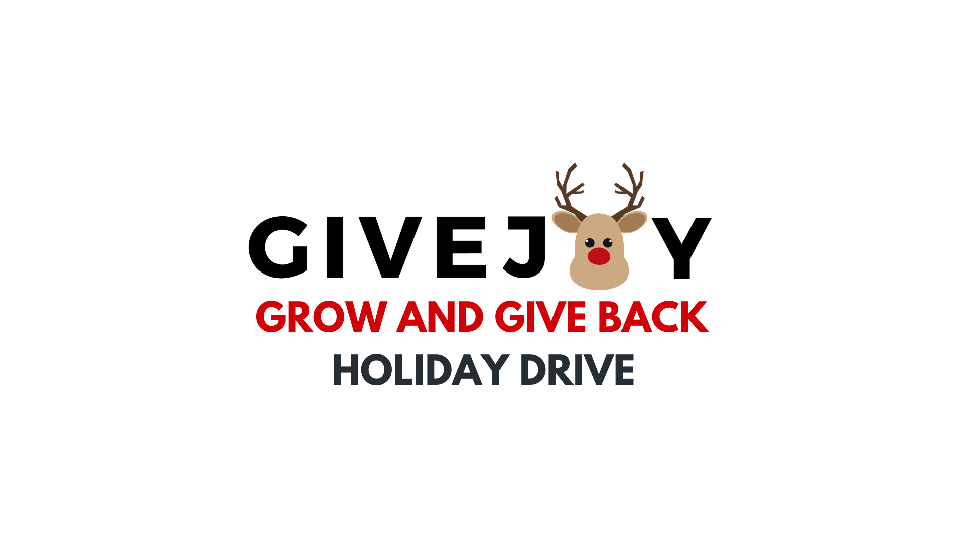Grow and Give Back Holiday Drive