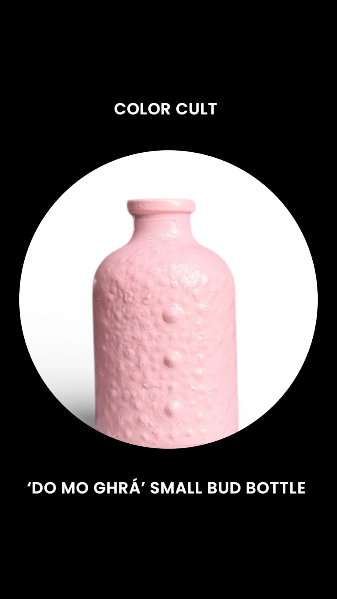 'Do Mo Ghrá' Small Bud Bottle