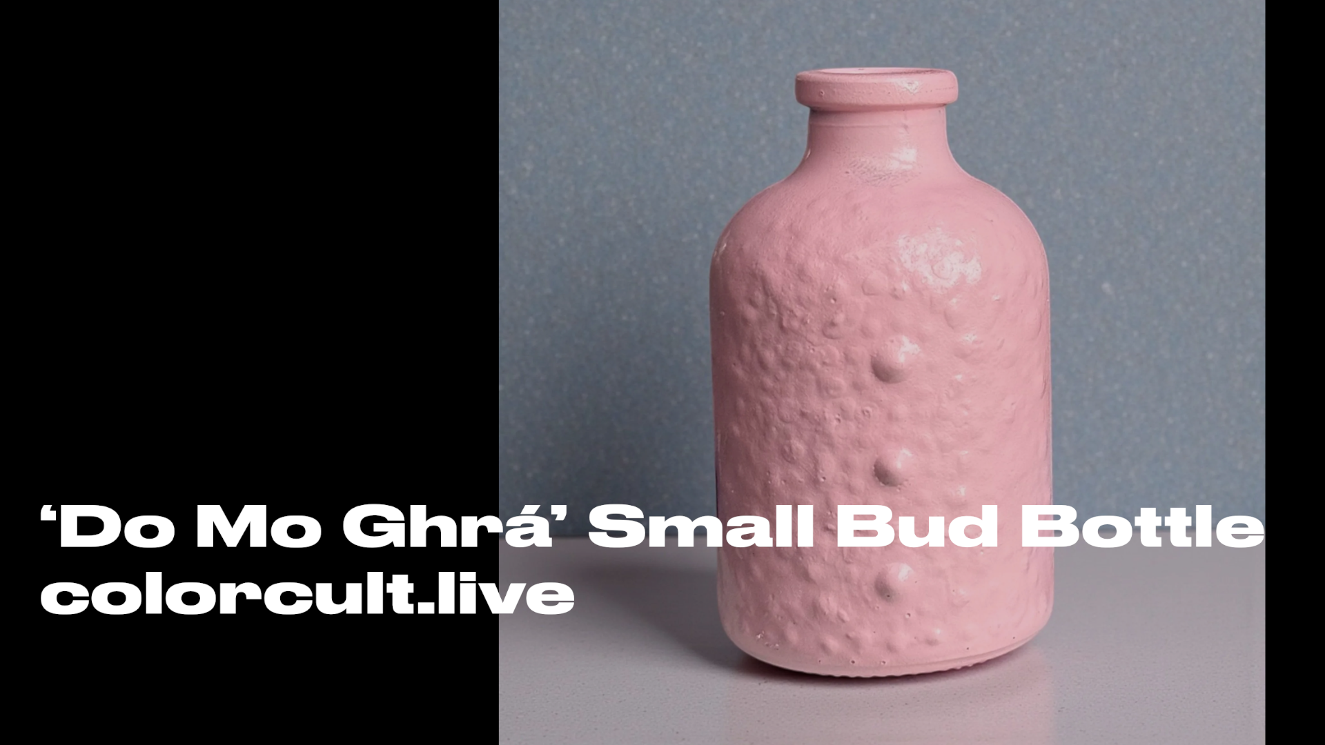 'Do Mo Ghrá' Small Bud Bottle