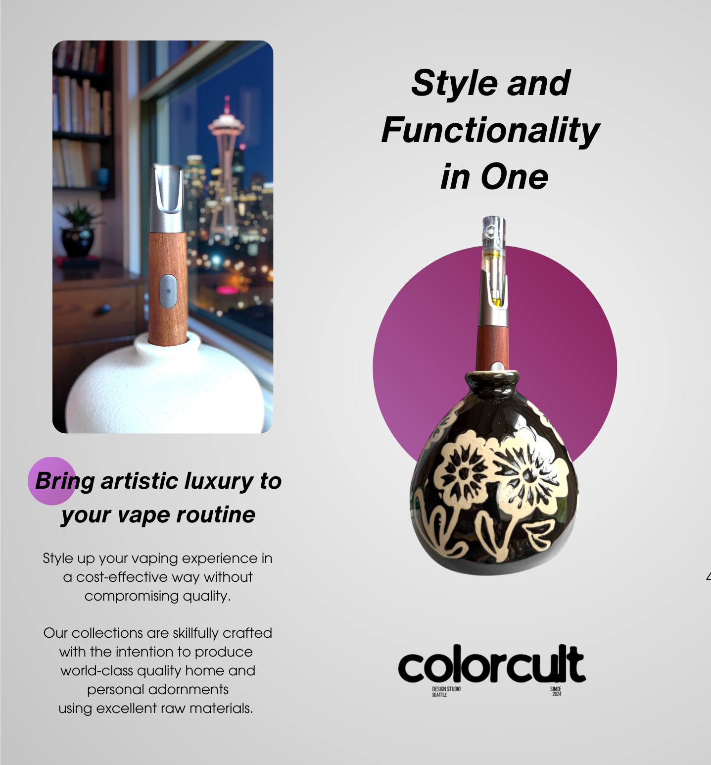 A vape device with a wooden and metal body, displayed on a black ceramic stand with floral patterns, and a city skyline with the Space Needle at night in the background. Text on the right side reads, "Style and Functionality in One" and "Bring artistic luxury to your vape routine." The logo at the bottom says "colorcult".