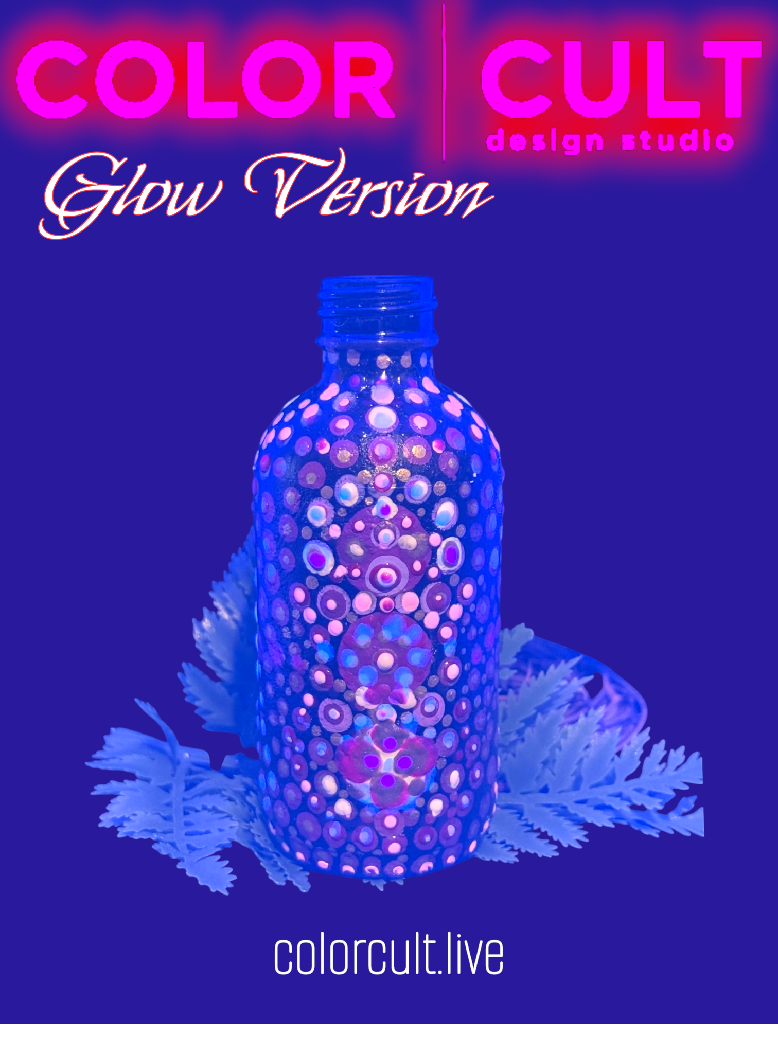 A colorful LED illuminated bottle with circular patterns, surrounded by white flowers and foliage. The text 'COLOR CULt design studio' and 'Glow Version' are visible at the top, with the website 'colorcult.live' at the bottom.